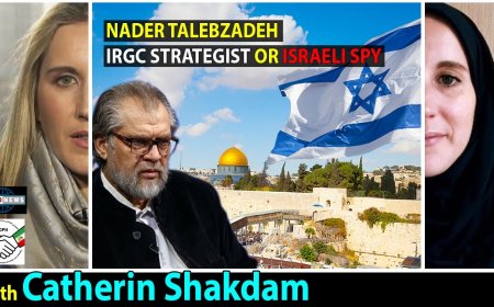 IRGC Strategist or Mossad Asset? Catherine Shakdam on Nader Talebzadeh